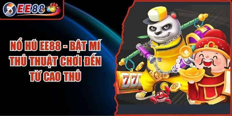 Nổ Hũ EE88